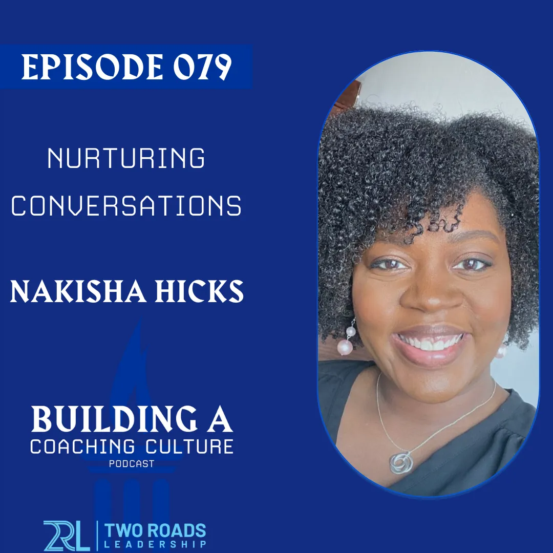 Nurturing Conversations: Understanding People and Gathering Insights | with Nakisha Hicks