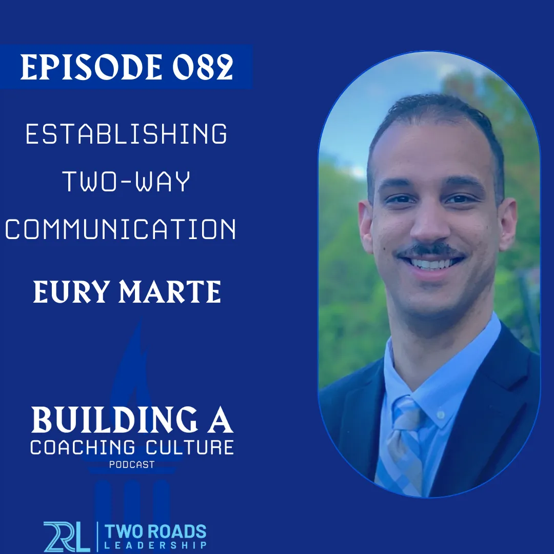 Establishing Two-Way Communication | with Eury Marte