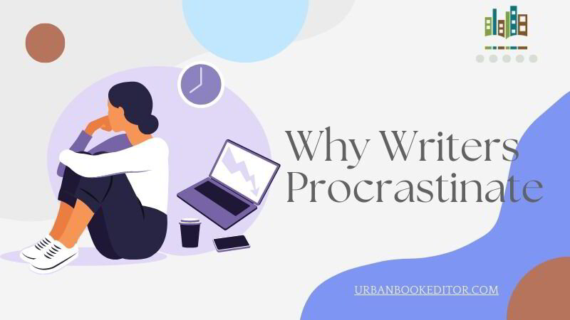 Procrastination: A Cardinal Sin of Writing