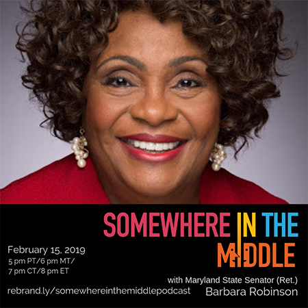 Somewhere in the Middle with Retired Maryland State Senator Barbara ...