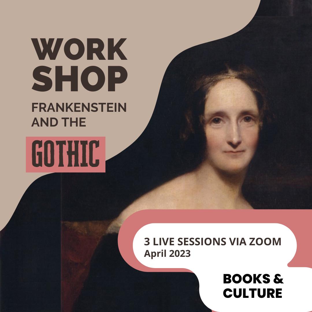 Workshop: Frankenstein and the Gothic