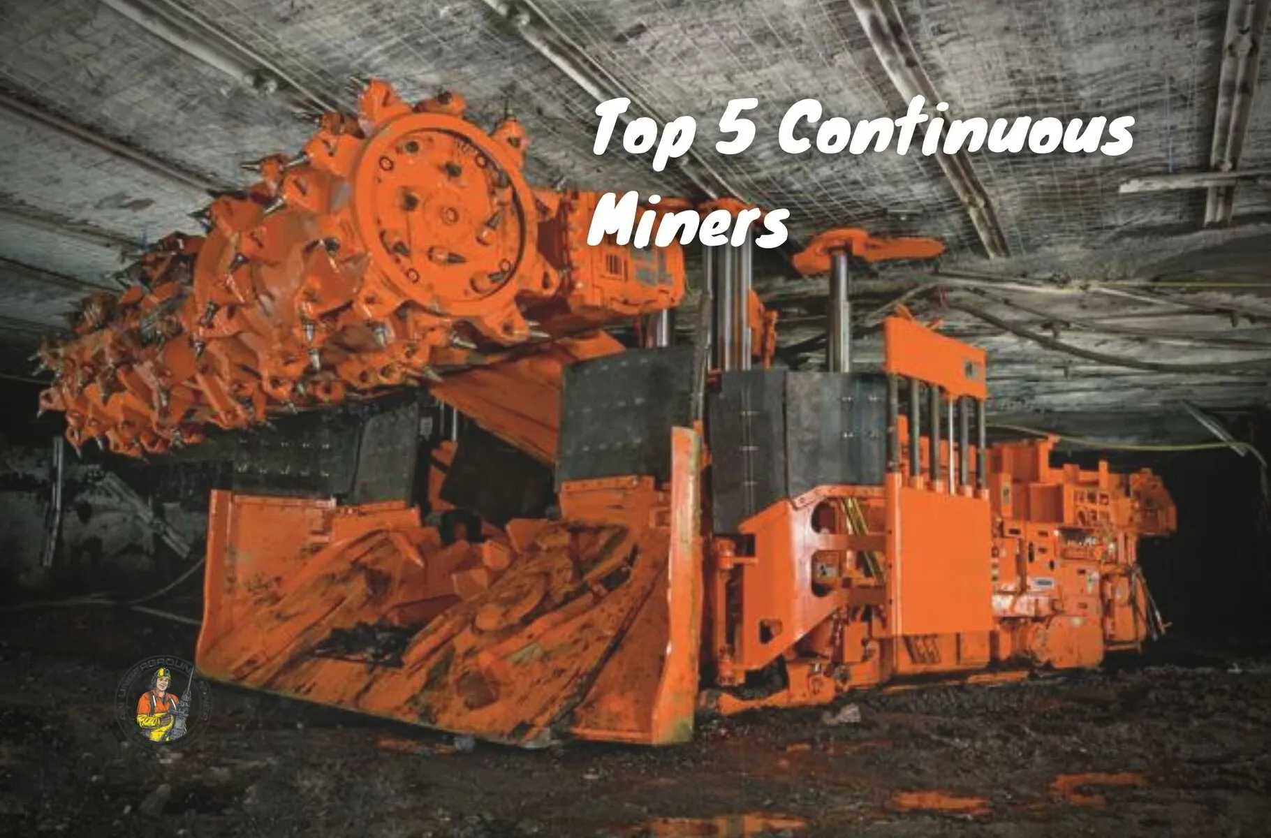 Top 5 Underground Continuous Miners | An Underground Miner