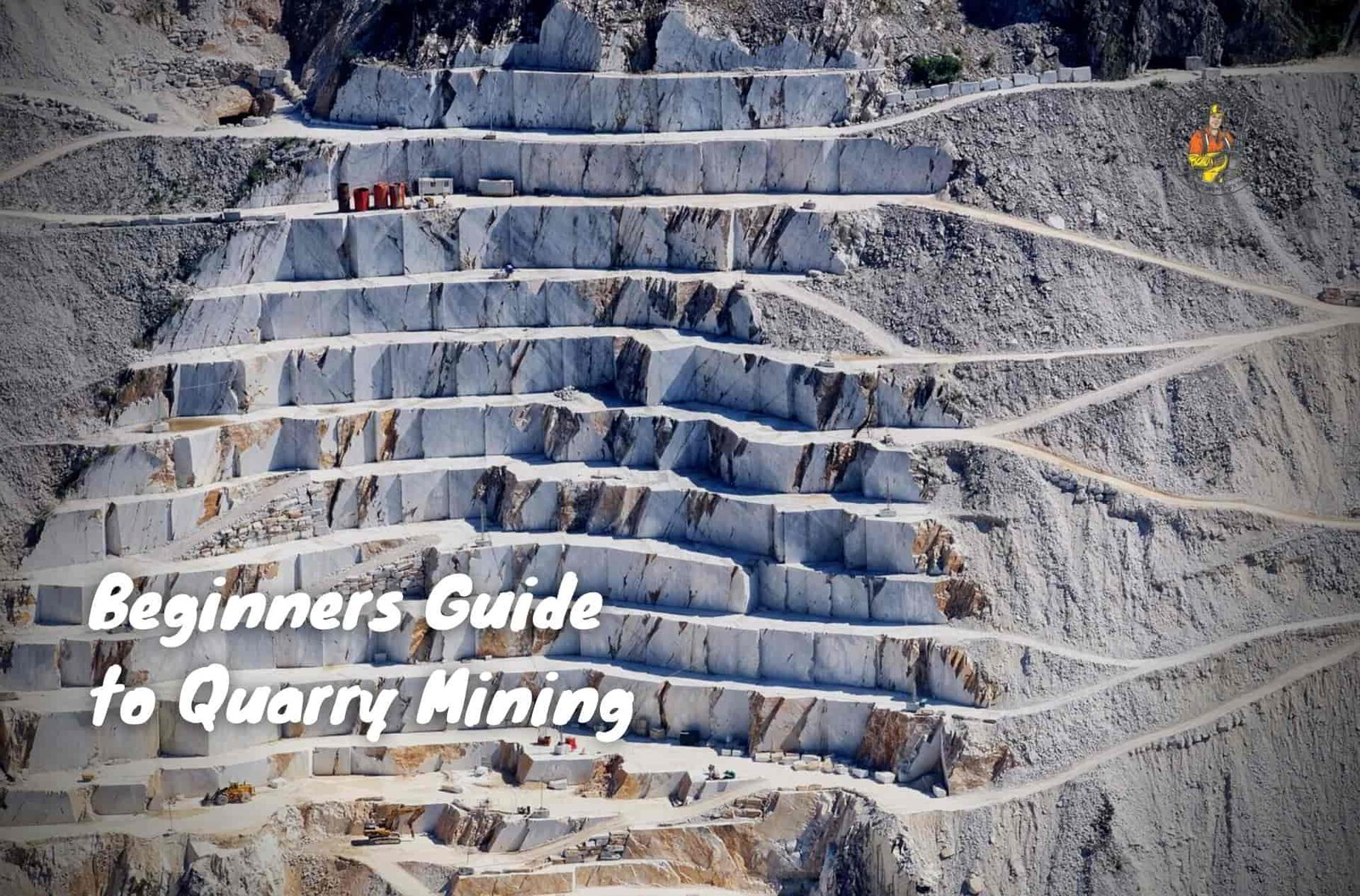 Beginners Guide to Quarry Mining An Underground Miner