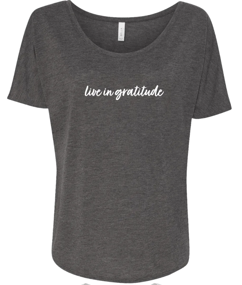 Live in Gratitude Grey Slouch