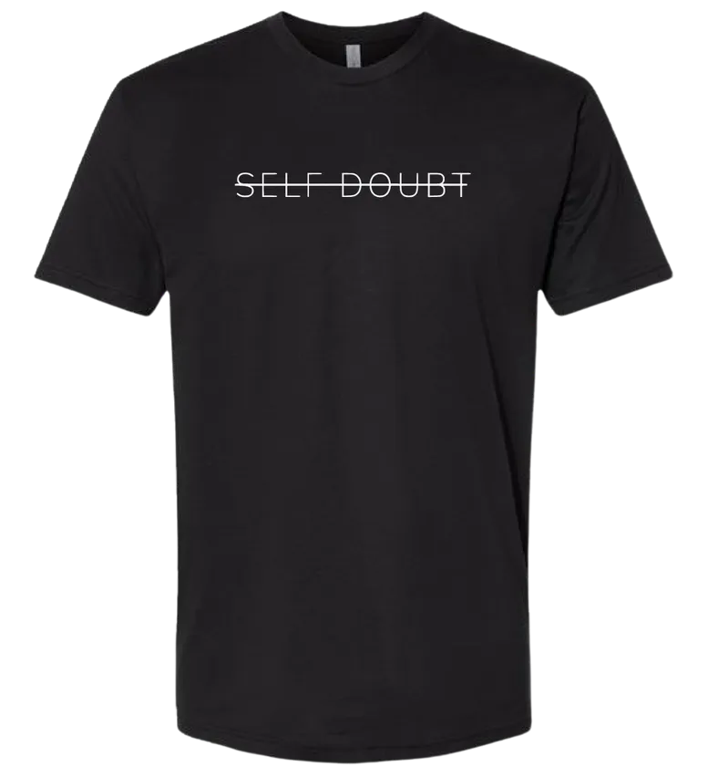No Self Doubt T-Shirt Black