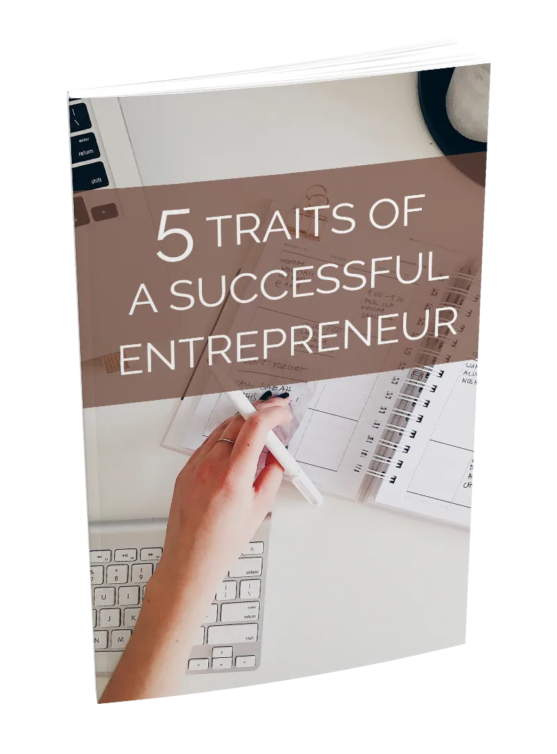 5 Traits of a Successful Entrepreneur
