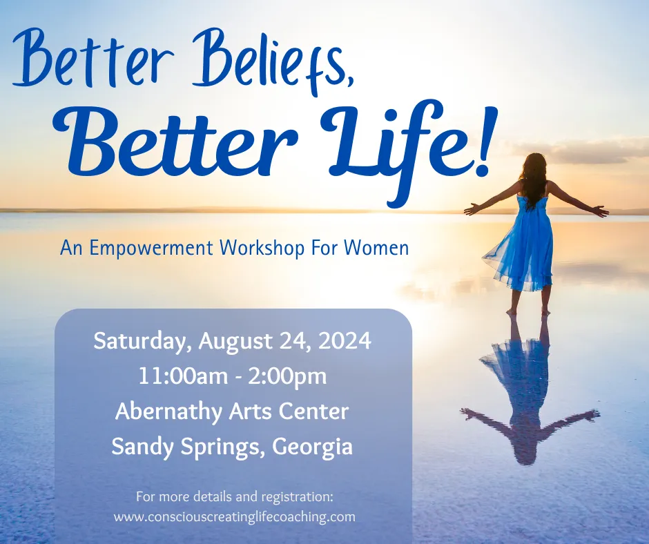 Better Beliefs, Better Life! An Empowerment Workshop for Women