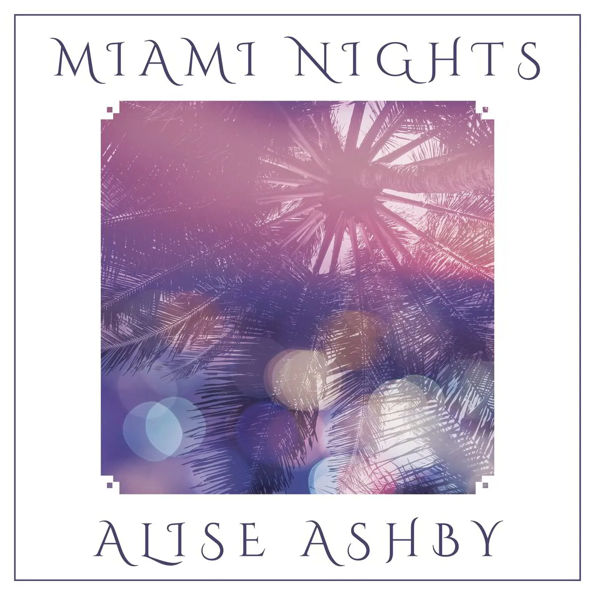Miami Nights - Single