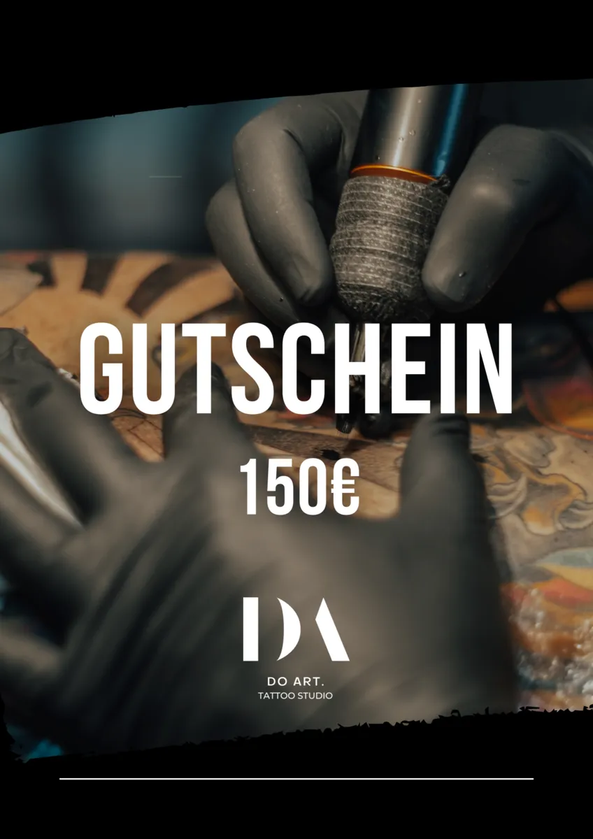 Dein Tattoo-Gutschein (Wert: 150 Euro)