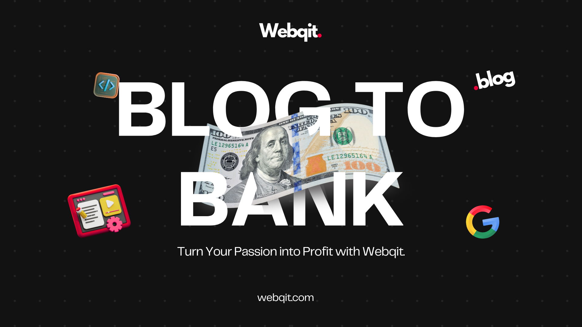 Blog to Bank: Join Our Free Webinar on How to Make Money Blogging