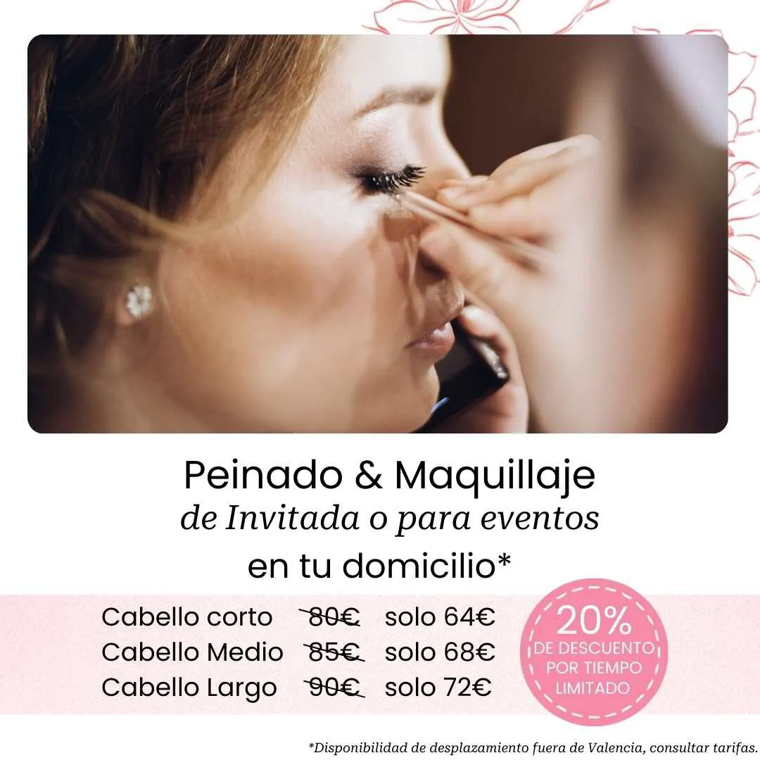 Promoción maquillaje y peinado para invitadas bodas bautizos y comuniones en Valencia