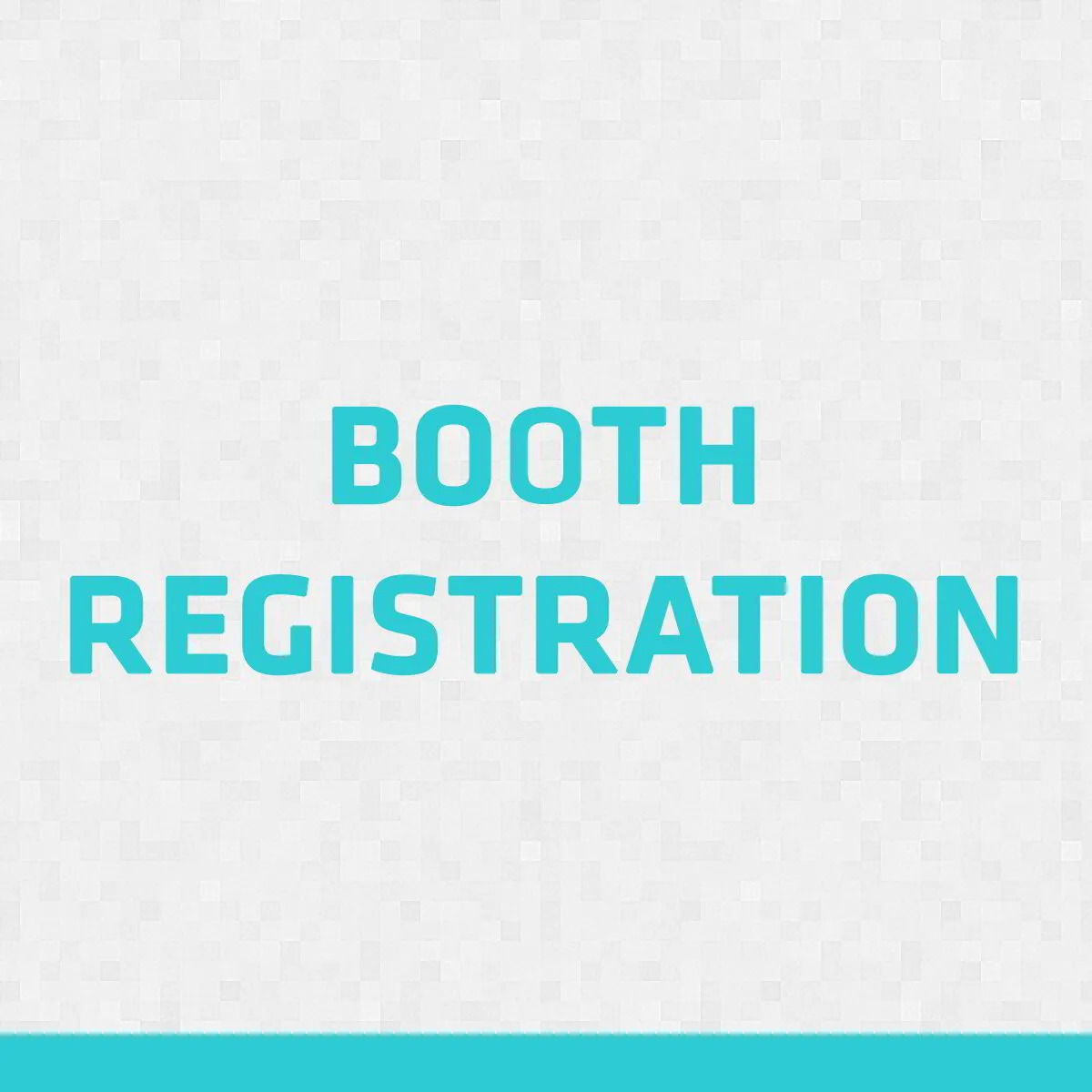 Booth Registration