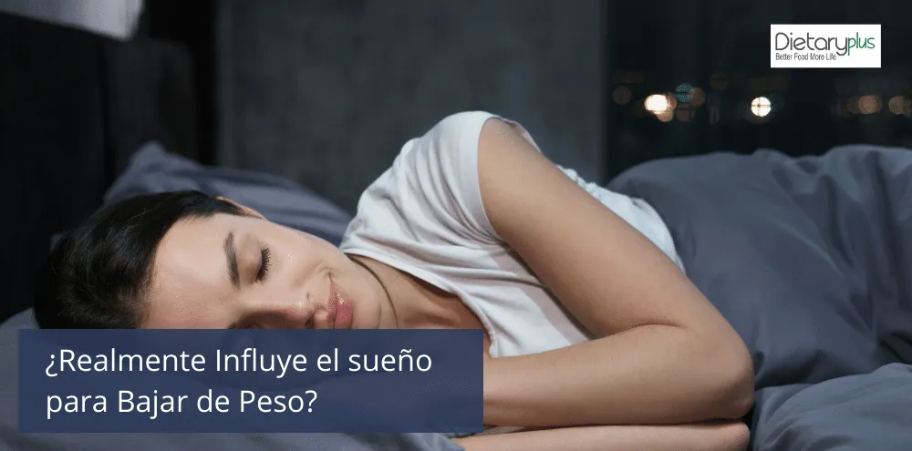 Para Bajar de Peso. ¿Realmente Influye el sueño?