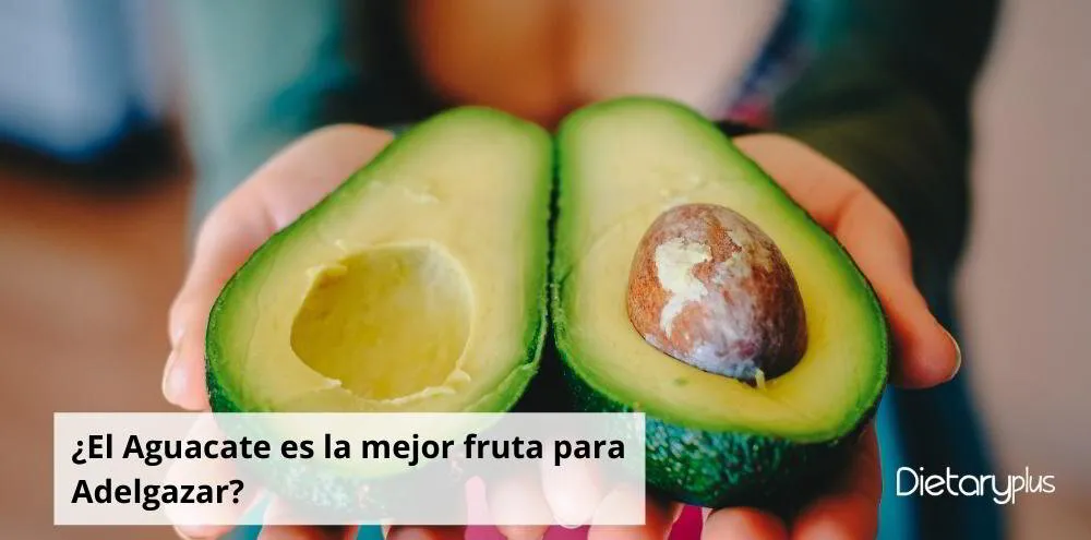 ¿El Aguacate es la mejor fruta para Adelgazar?
