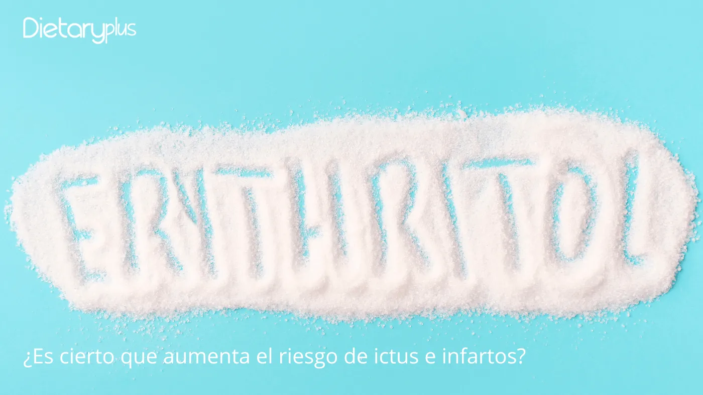 Eritritol : ¿Riesgo de accidentes cerebrovasculares e infartos de miocardio?