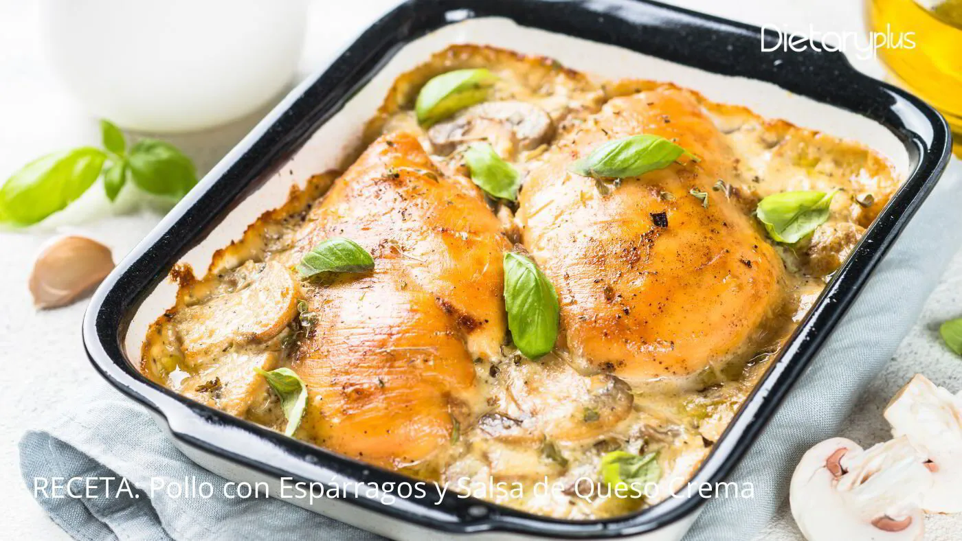 RECETA: Pollo con Espárragos y Salsa de Queso Crema