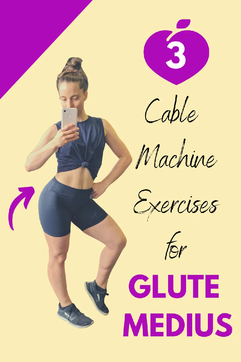 3 Must Try Cable Machine Glute Medius Exercises 
