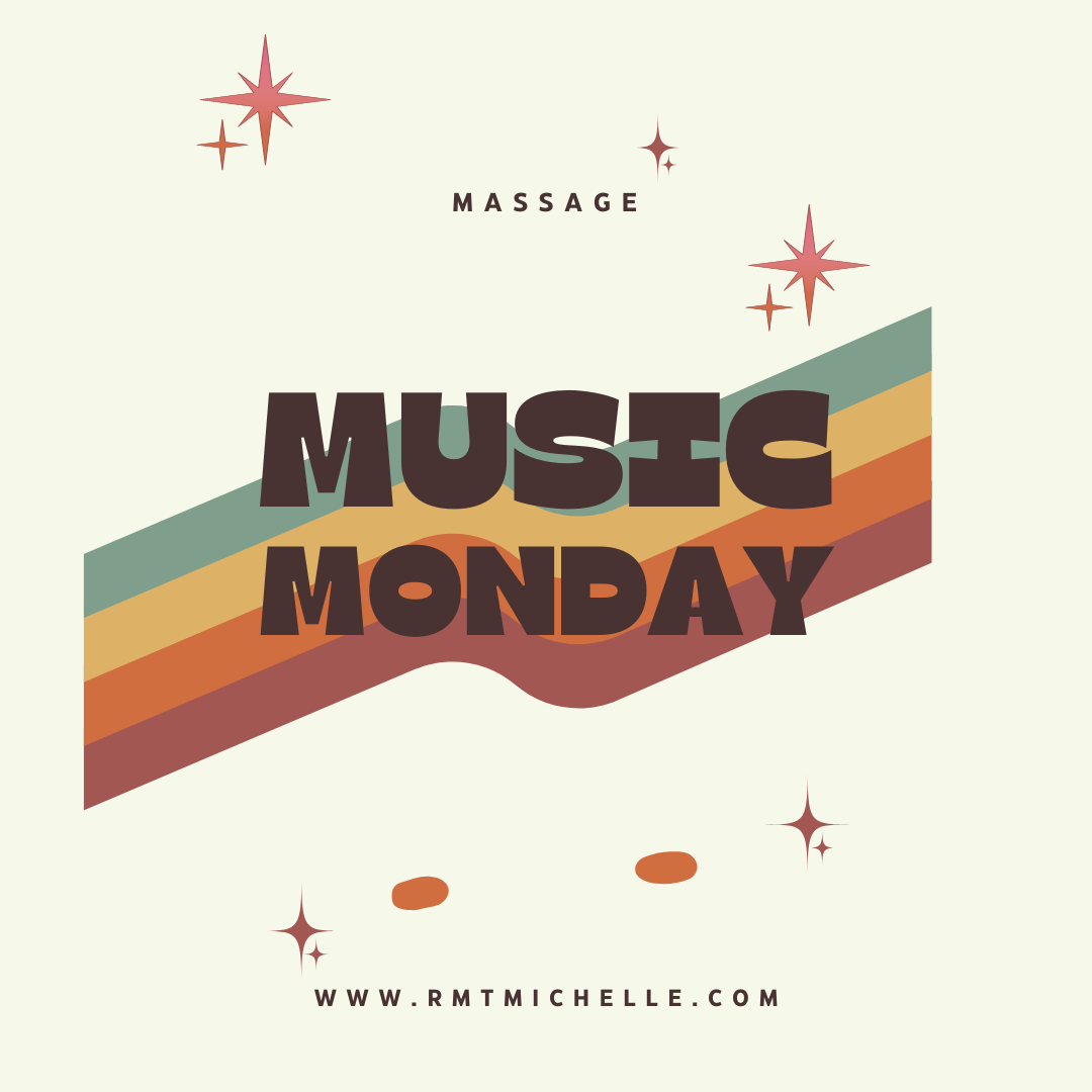 Massage Music Monday