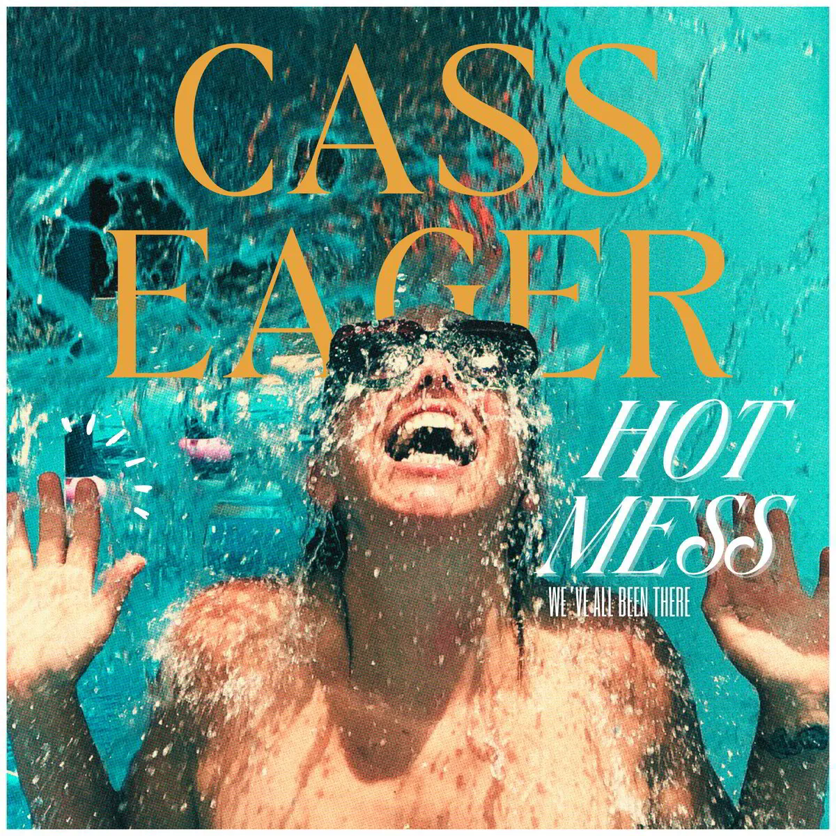 Cass Eager - Hot Mess