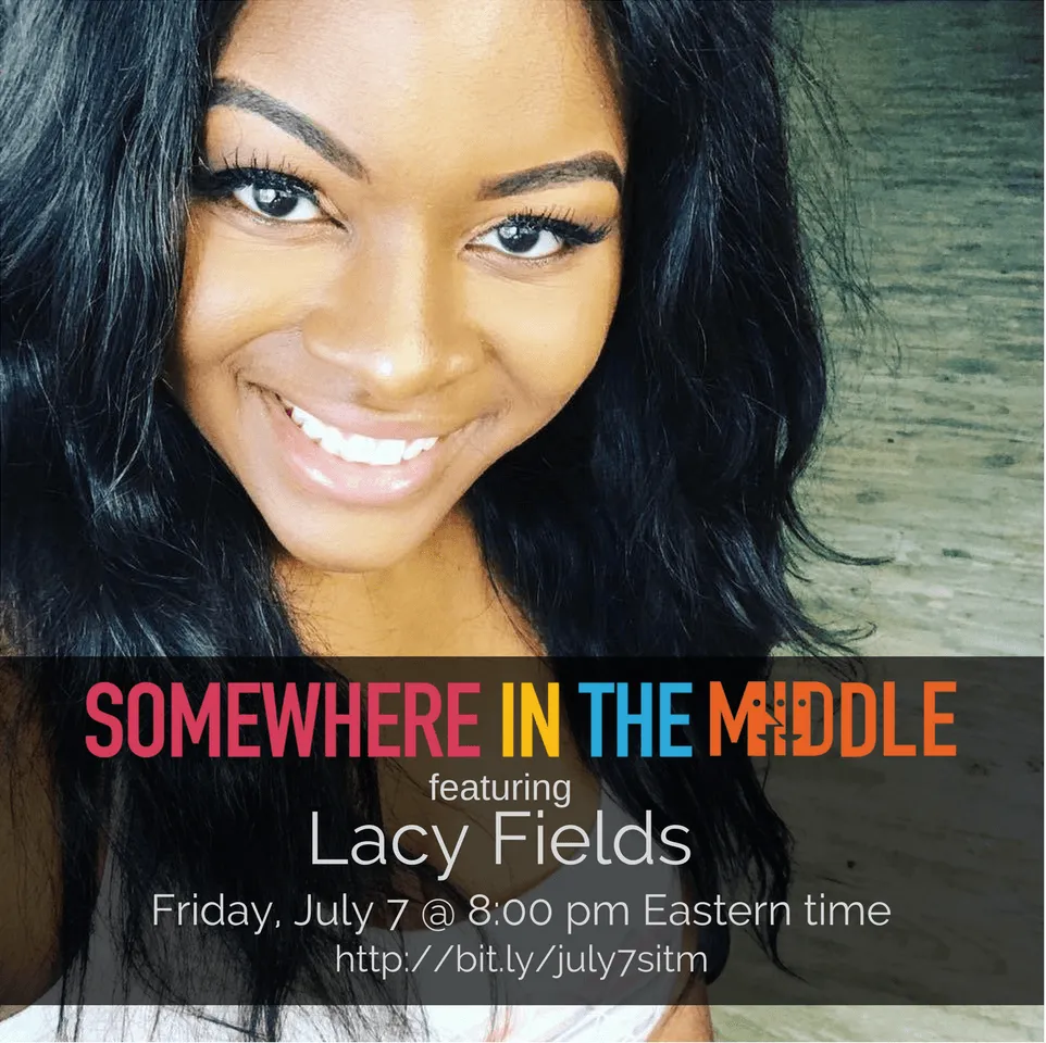 Replay: Somewhere in the Middle hosted by Michele Barard with guest Lacy Fields