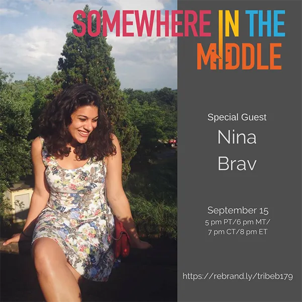 Replay: Somewhere in the Middle hosted by Michele Barard with guest Nina Brav