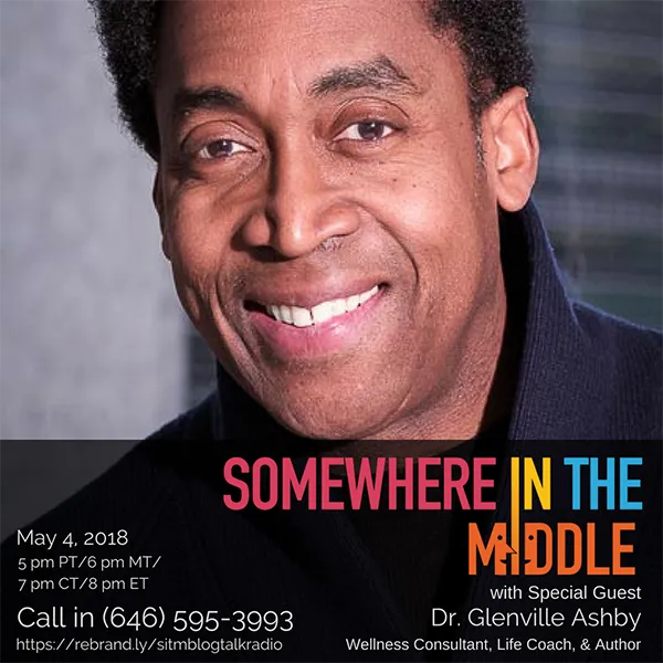 Somewhere in the Middle with Michele Barard with special guest Dr. Glenville Ashby