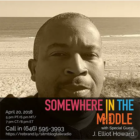 Somewhere In The Middle with Michele Barard and special guest J. Elliot Howard