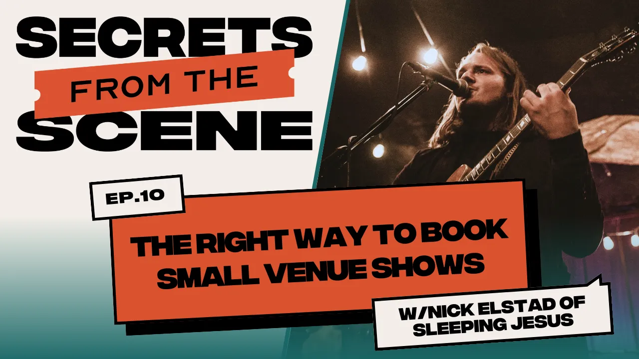 Ep. 10: The RIGHT WAY to Book Small Venue Shows with Nick Elstad of Sleeping Jesus and Sweet and Lonely