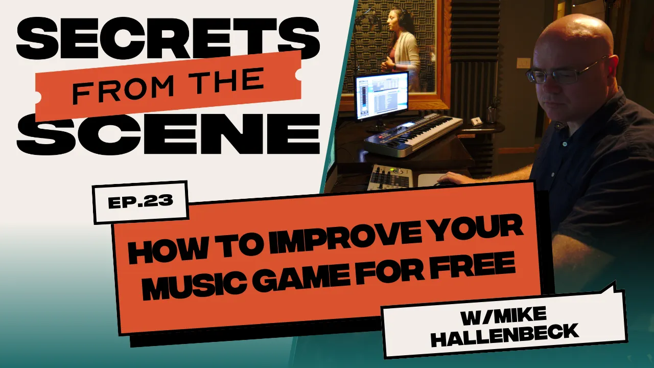 Ep. 23: How to Improve Your Music Game for Free with Mike Hallenbeck