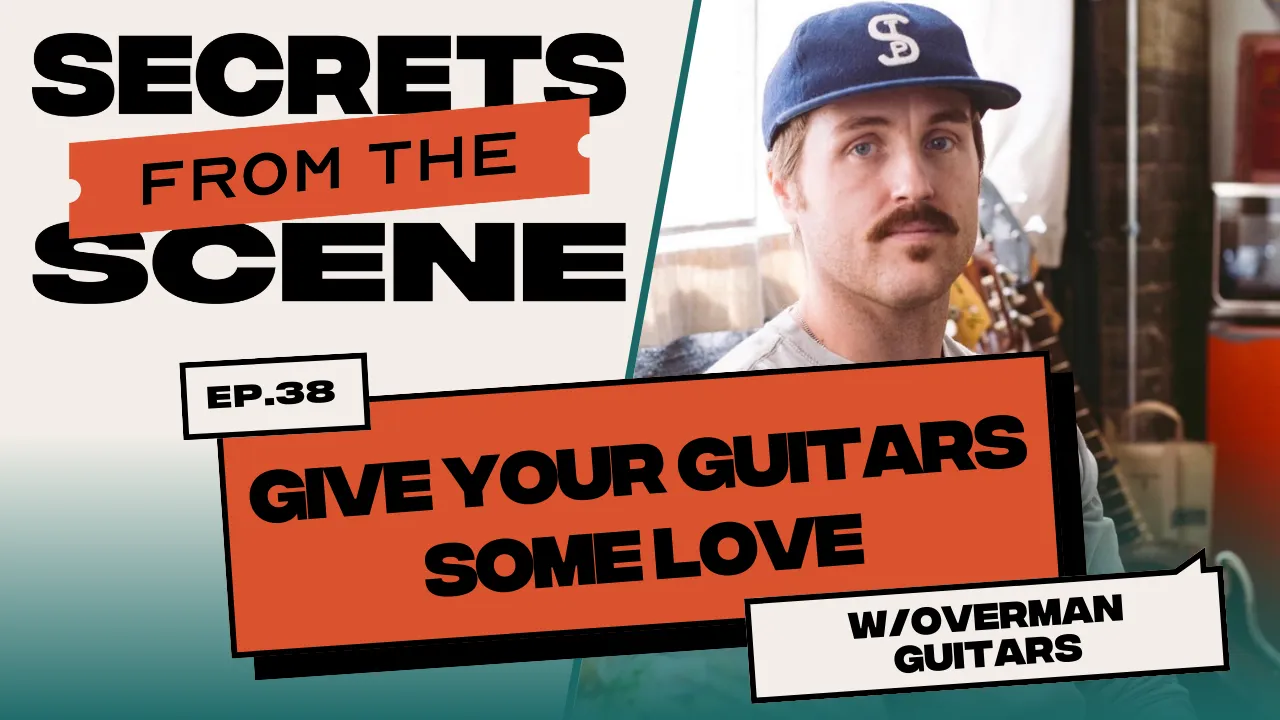 Ep. 38: Give Your Guitars Some Love with Overman Guitars