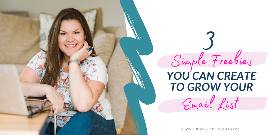 3 Simple Freebies You Can Create to Grow Your List