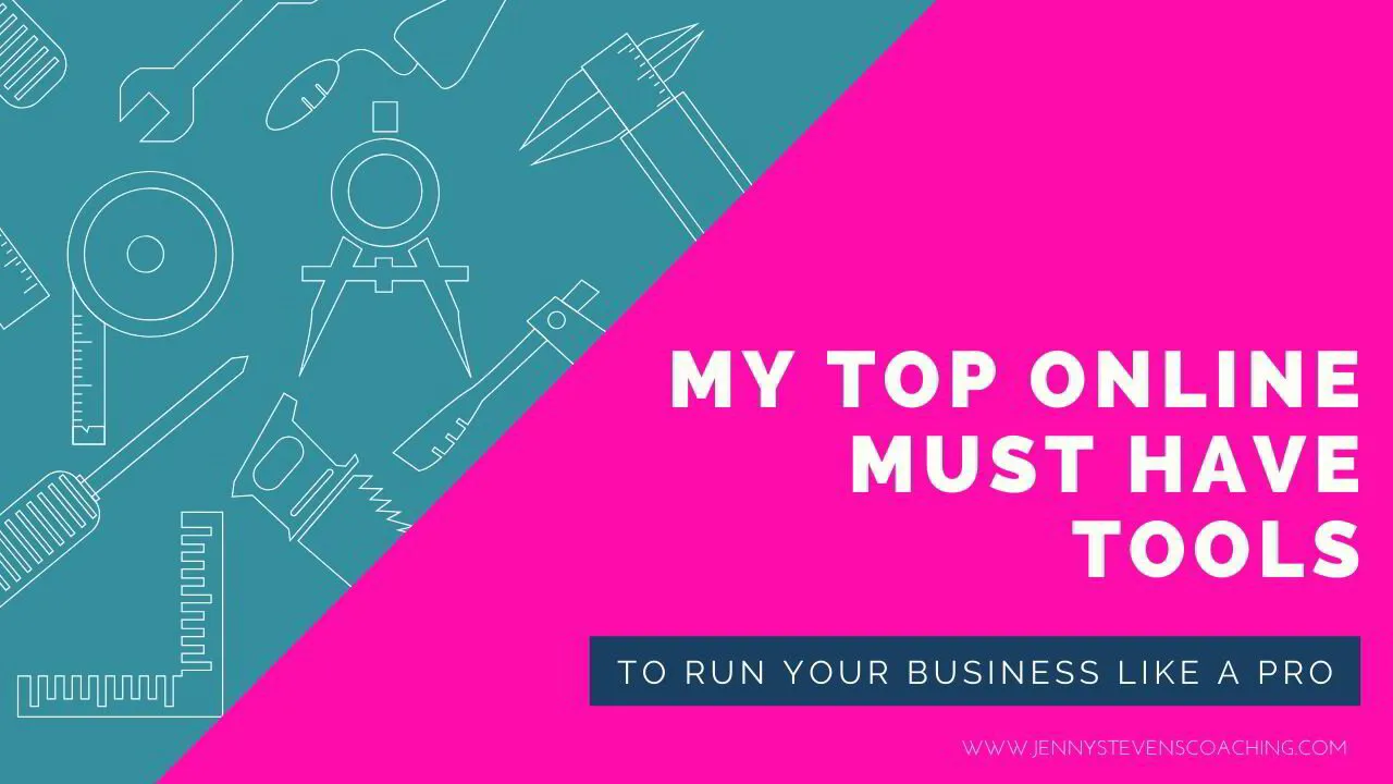 My Top Online Tools To Run Your Business Like A Pro