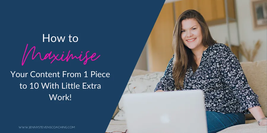 How to Repurpose Your Content into 10 Pieces+ With Little Extra Work!