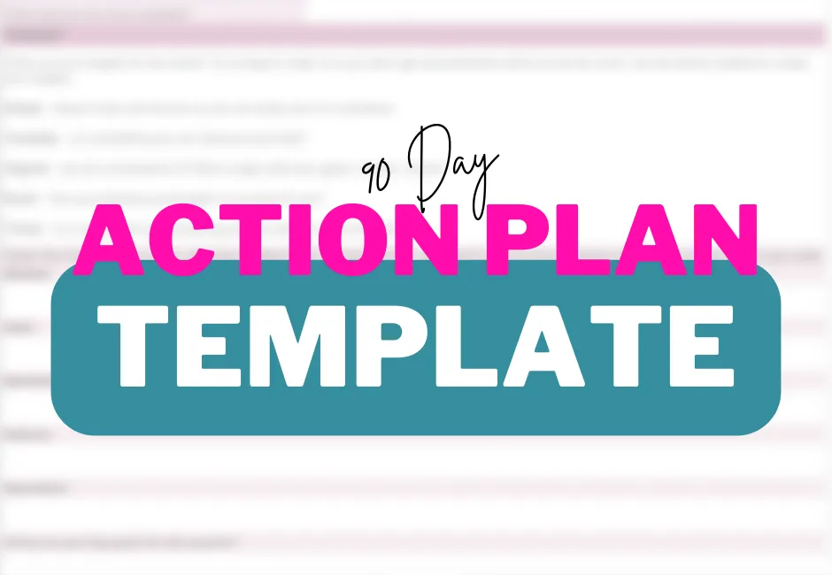90 Day Action Planning System Template