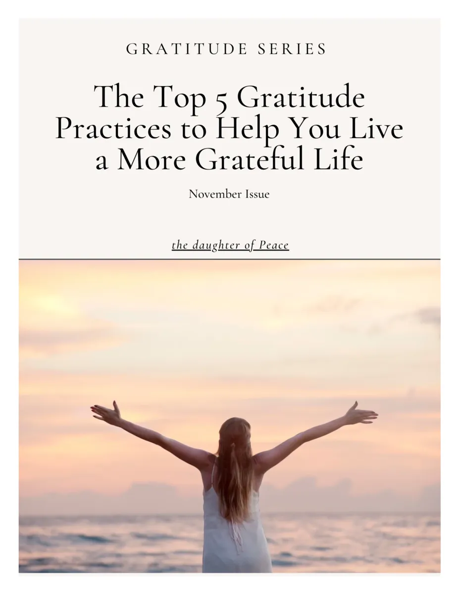 The Top 5 Gratitude Practices to Help You Live a More Grateful Life