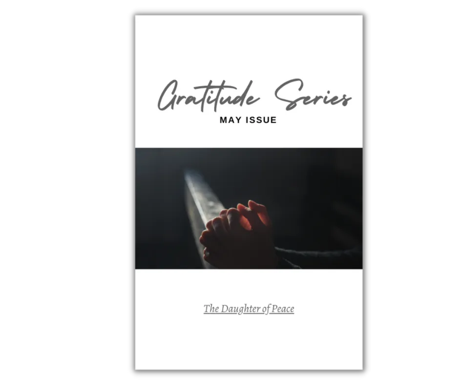 Gratitude Series | May Issue