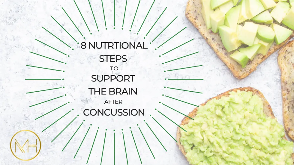 8 Nutritional Steps To Support The Brain After Concussion