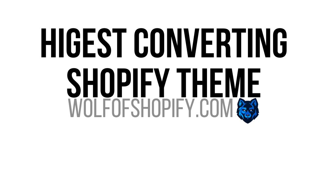 Highest Converting Shopify Theme