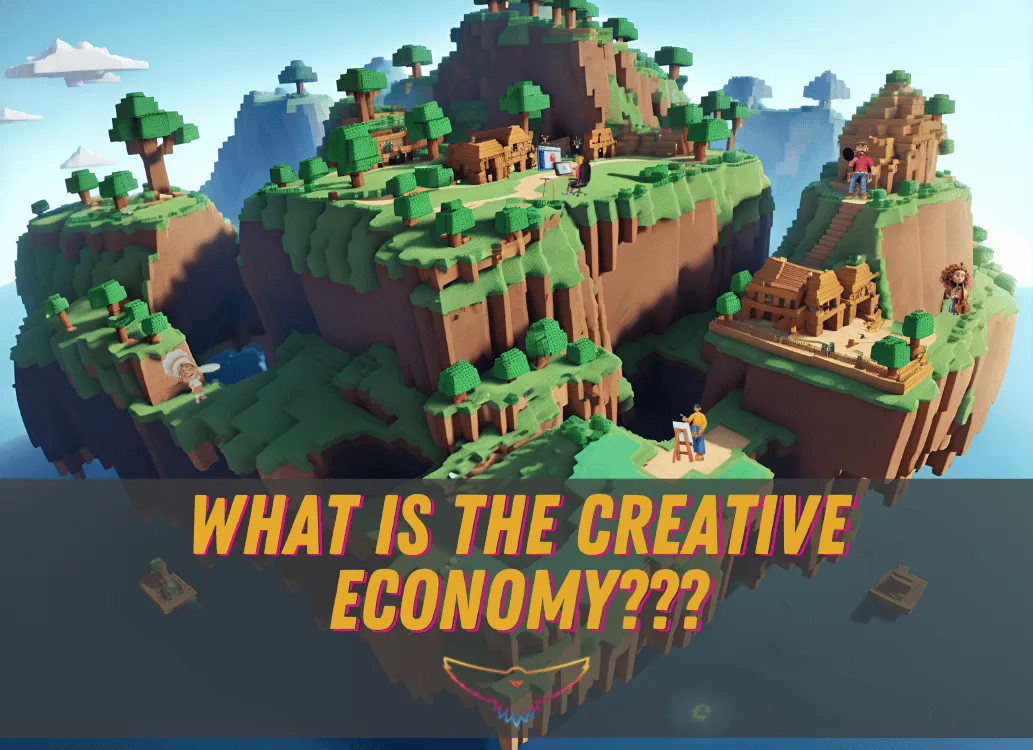 The Definition of the Creative Economy 