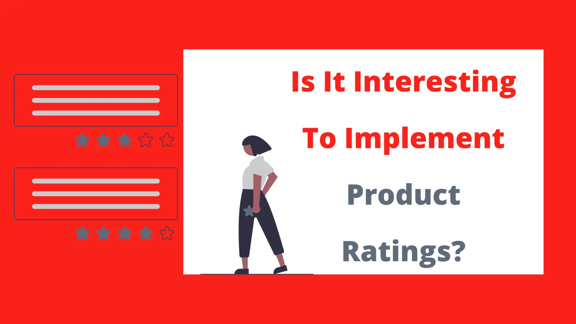 Is It Interesting To Implement Product Ratings?