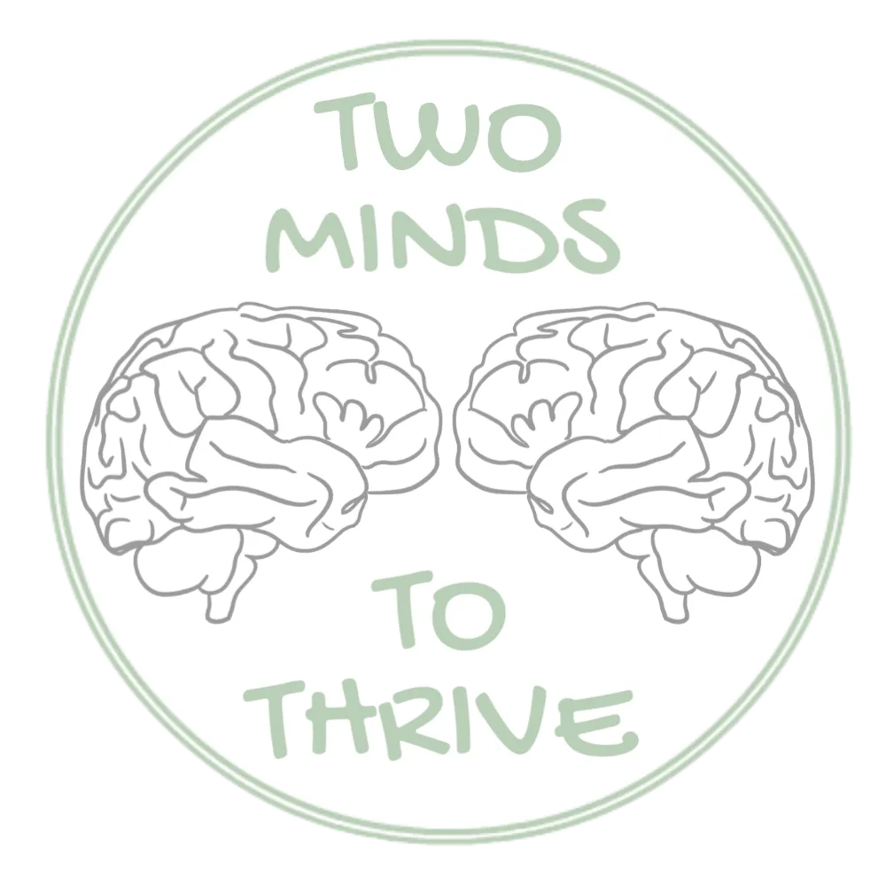 Two Minds To Thrive