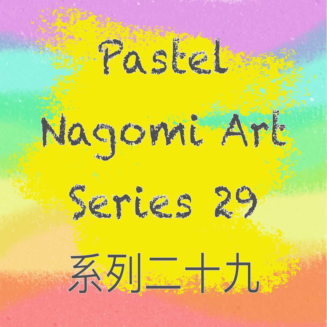 Series 29 japanese pastel nagomi art online zoom lesson