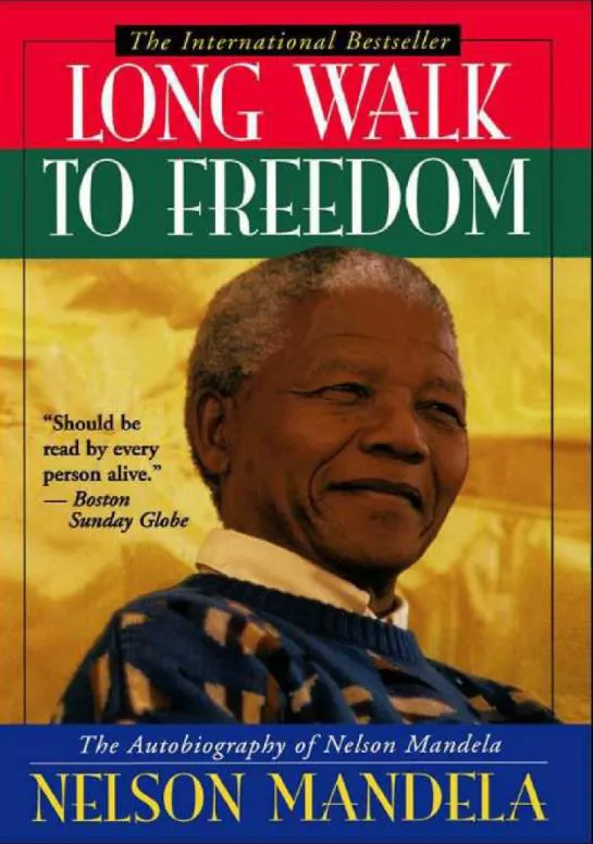 LONG WALK TO FREEDOM The Autobiography of NELSON MANDELA