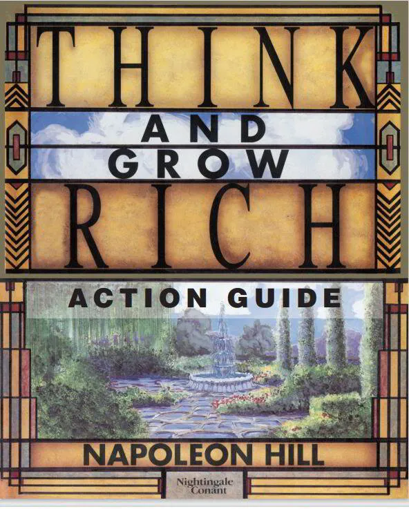 THINK AND GROW RICH ACTION GUIDE Napoleon Hill