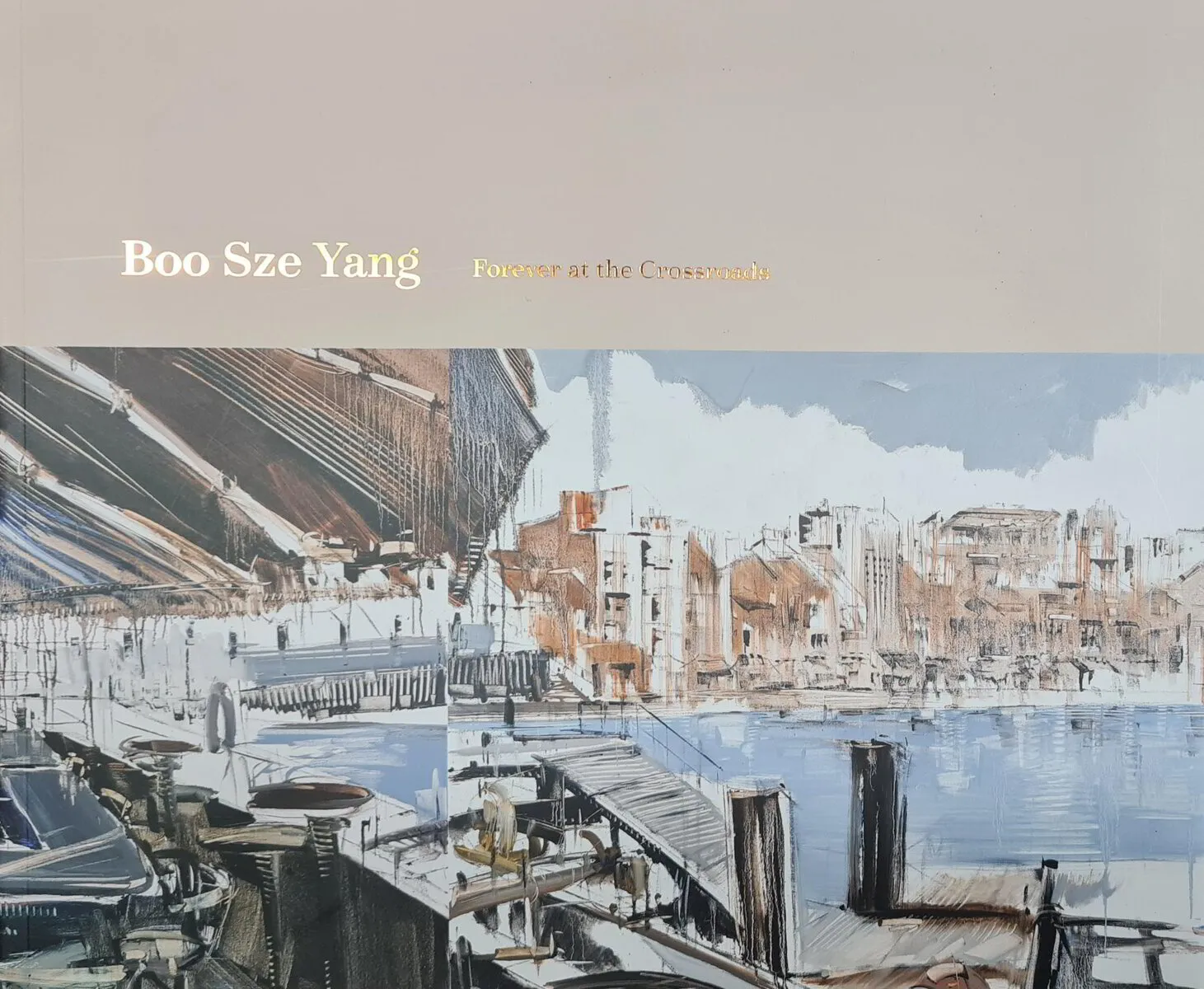 / Boo Sze Yang: Forever at the Crossroads // Hardback