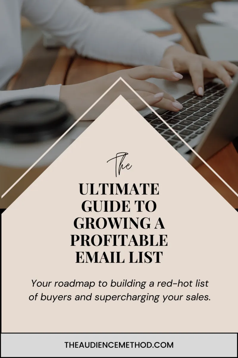 The Ultimate Guide to a Profitable Email List