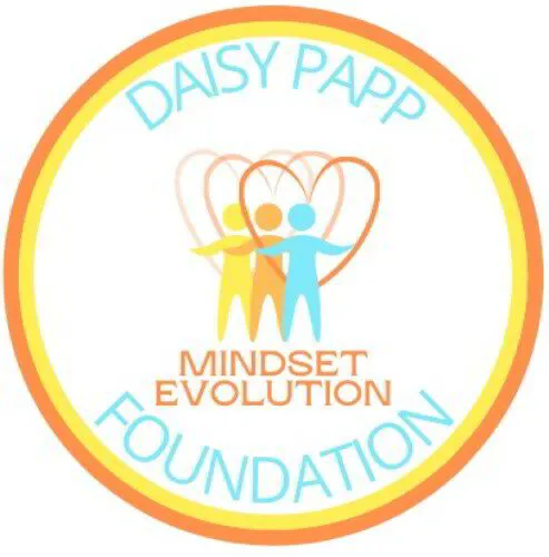 Daisy Papp Mindset Evolution Foundation, empower humans and organizations around the world to make a significant difference in the quality of life on all levels