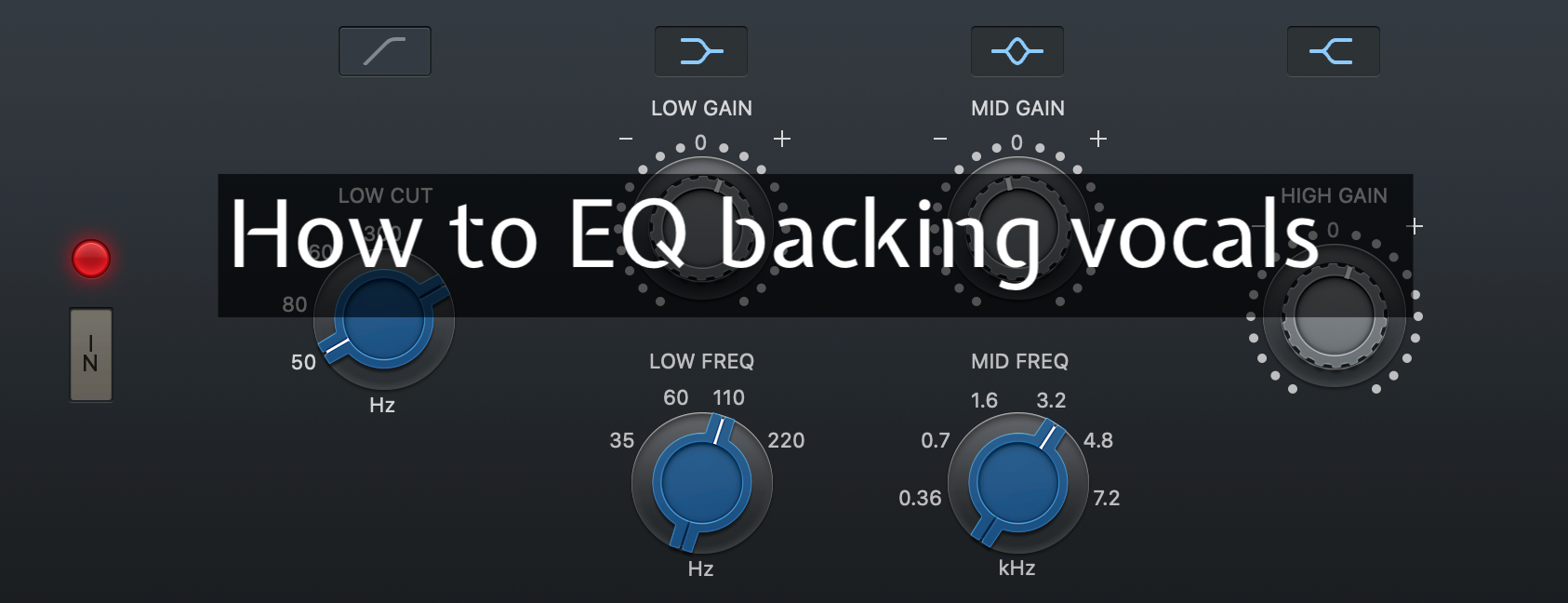 How to EQ Backing Vocals