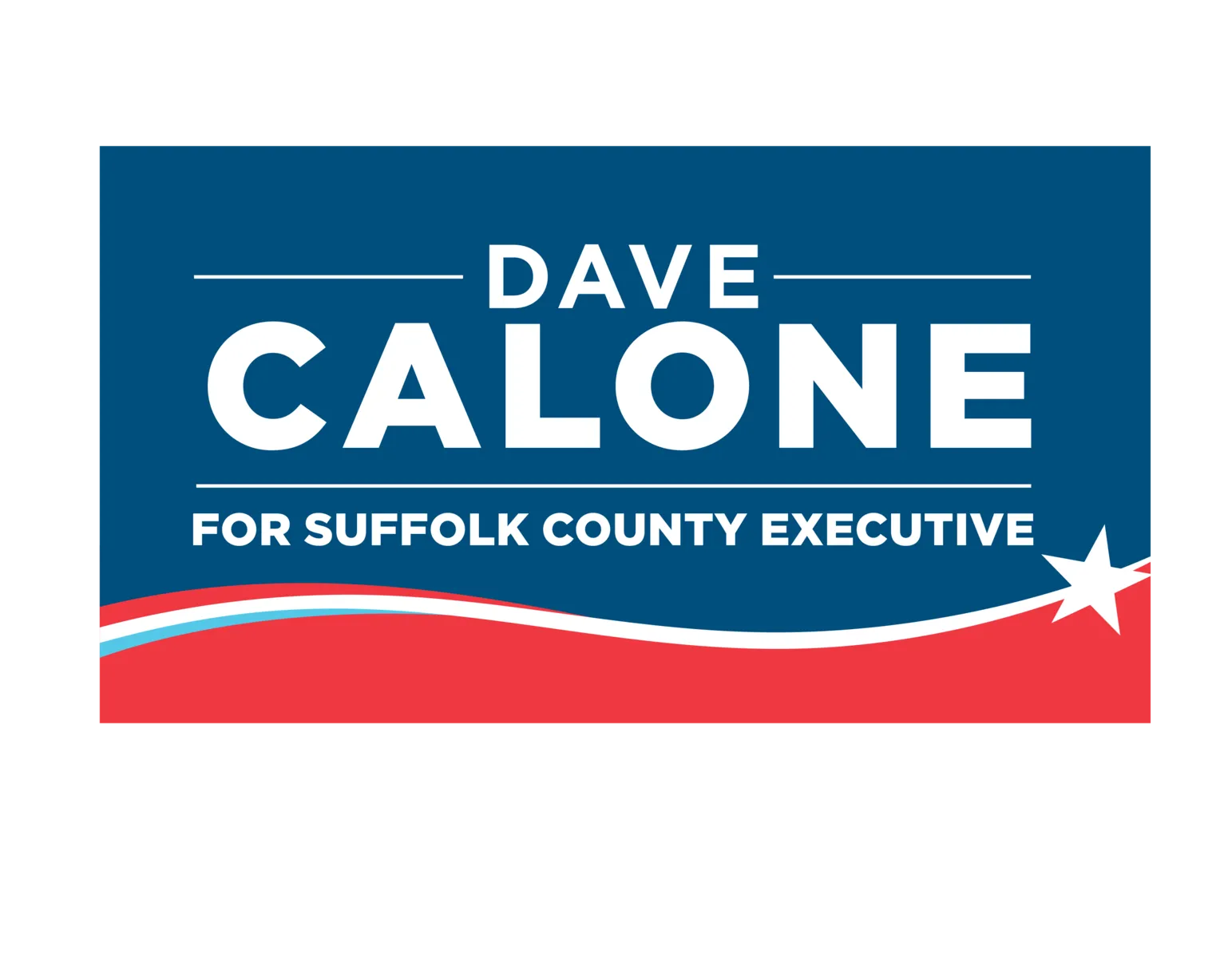 Dave Calone for Suffolk County Executive
