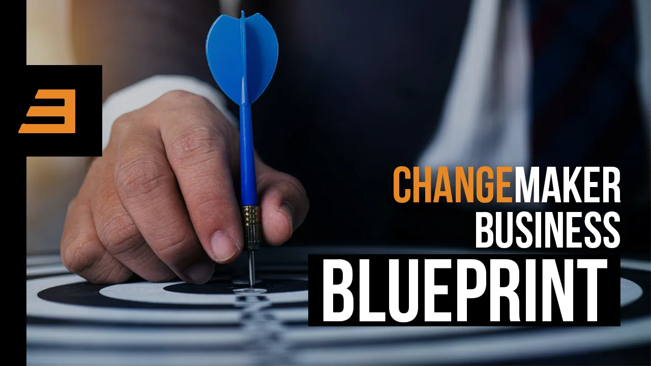 Change Makers Business Blueprint 3P